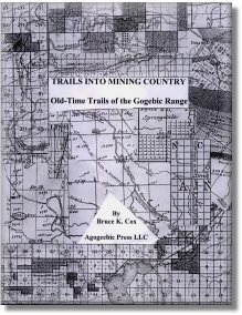 Old-time Trails of the Gogebic Range